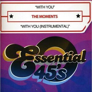 The Moments - With You / with You (Instrumental)  CD SINGLE